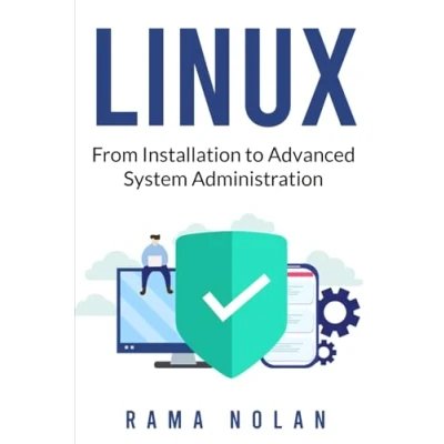 Abbildung von Linux: From Installation to Advanced System Administration: Ubuntu (Computer Programming, Band 9)