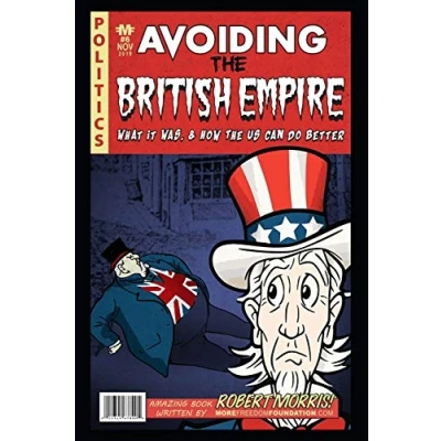 Abbildung von Avoiding the British Empire: What it Was, and How US can Do Better