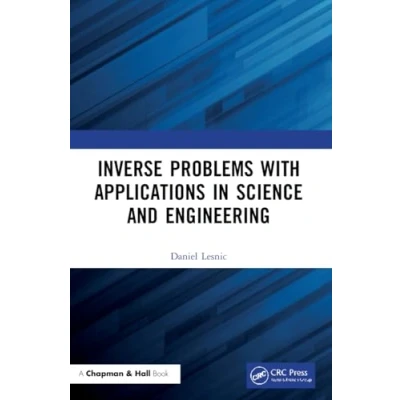 Abbildung von Inverse Problems with Applications in Science and Engineering
