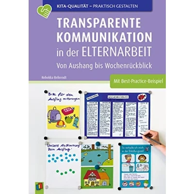 Abbildung von Transparente Kommunikation in der Elternarbeit: Von Aushang bis Wochenrückblick (Kita Qualität praktisch gestalten)