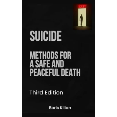 Abbildung von Suicide: Methods for a safe and peaceful death