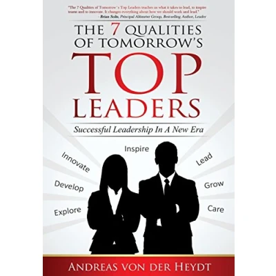 Abbildung von The 7 Qualities of Tomorrow&#039;s Top Leaders: Successful Leadership in a New Era