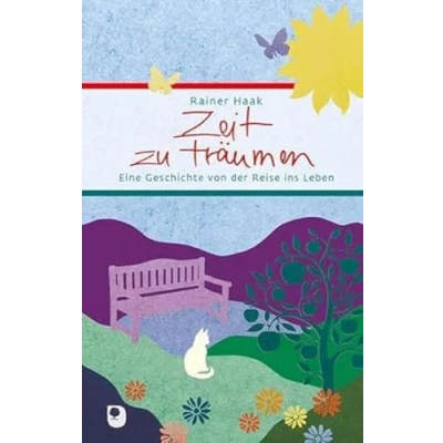 Abbildung von Zeit zu träumen: Eine Geschichte von der Reise ins Leben (Eschbacher Präsent)