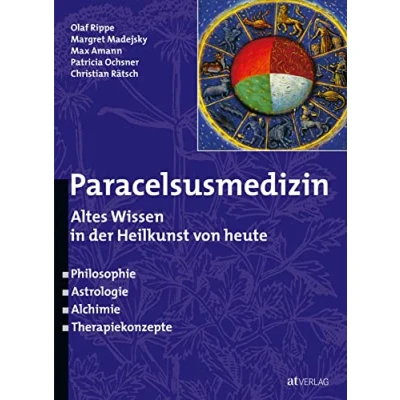 Abbildung von Paracelsusmedizin: Altes Wissen in der Heilkunst von heute