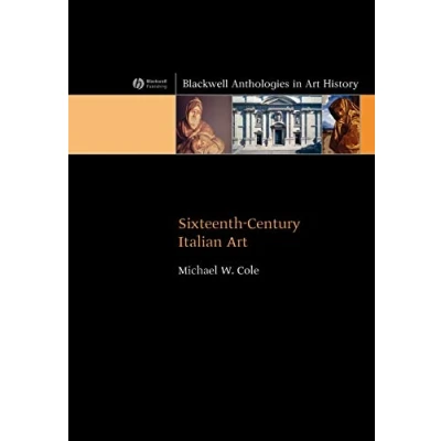 Abbildung von Sixteenth Century Italian Art (Blackwell Anthologies in History)
