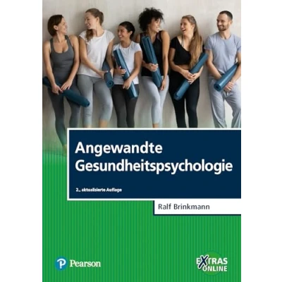 Abbildung von Angewandte Gesundheitspsychologie (Pearson Studium Psychologie)