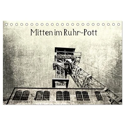 Abbildung von Mitten im RuhrPott (Tischkalender 2025 DIN A5 quer), CALVENDO Monatskalender
