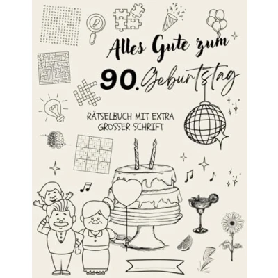 Abbildung von 90. Geburtstag Rätselbuch mit Extra großer Schrift: Inkl. Wortsuchrätsel, Sudoku, Kreuzworträtsel und vielem mehr (Geschenk zum Geburtstag)