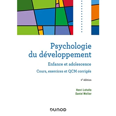 Abbildung von Psychologie du développement 4e éd. Enfance et adolescence: adolescence