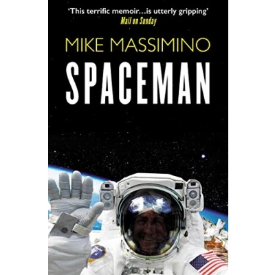 Abbildung von Spaceman: An Astronaut&#039;s Unlikely Journey to Unlock the Secrets of Universe
