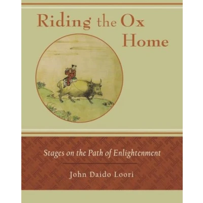 Abbildung von Riding the Ox Home: Stages on Path of Enlightenment