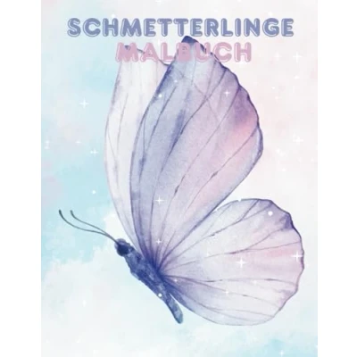 Abbildung von Schmetterlinge Malbuch für Erwachsene: 50 beruhigende und entspannende Muster Stressabbauende Ausmalbilder Natürliche Designs