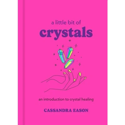 Abbildung von A Little Bit of Crystals: An Introduction to Crystal Healing