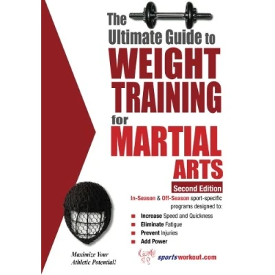 Abbildung von The Ultimate Guide to Weight Training for Martial Arts: 2nd Edition