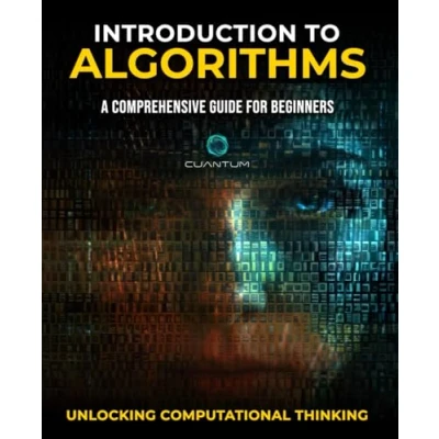 Abbildung von Introduction to Algorithms: A Comprehensive Guide for Beginners: Unlocking Computational Thinking