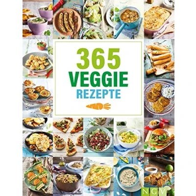Abbildung von 365 Veggie Rezepte: vegetarische Rezepte rund um&#039;s Jahr (365 Rezepte)