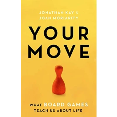 Abbildung von Your Move: What Board Games Teach Us About Life