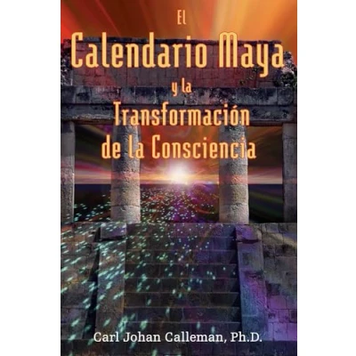 Abbildung von El Calendario Maya y la Transformación de Consciencia