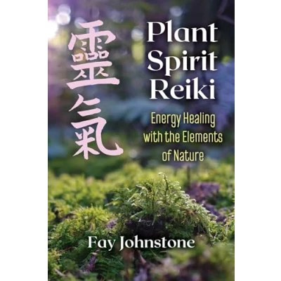 Abbildung von Plant Spirit Reiki: Energy Healing with the Elements of Nature