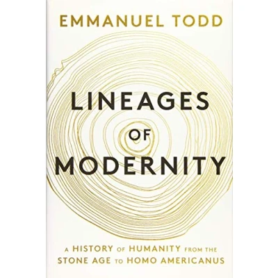 Abbildung von Lineages of Modernity: A History Humanity from the Stone Age to Homo Americanus