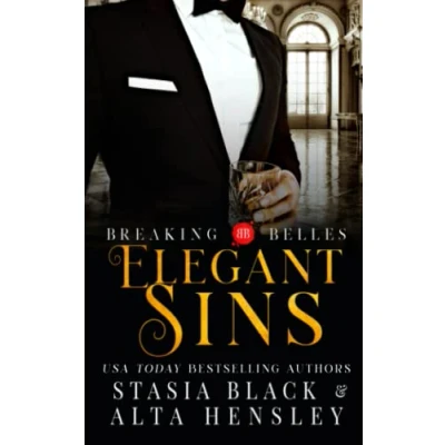 Abbildung von Elegant Sins: A Dark Secret Society Romance (Breaking Belles)