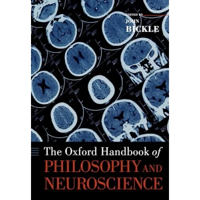 Abbildung von The Oxford Handbook of Philosophy and Neuroscience (Oxford Handbooks)