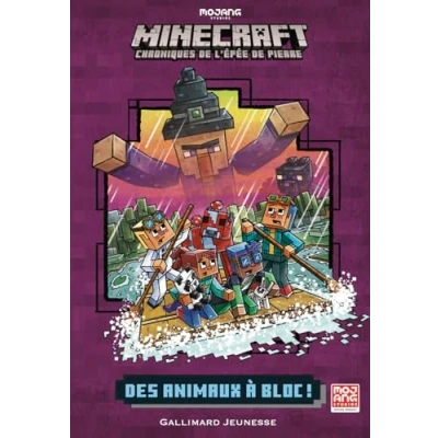Abbildung von Romans Minecraft Des animaux à bloc !: Chroniques de l&#039;Épée pierre, tome 3