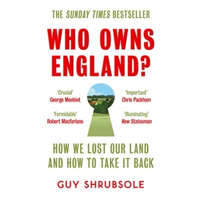 Abbildung von Who Owns England?: How We Lost Our Land and to Take It Back