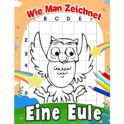 Abbildung von Wie man eine Eule zeichnet: Sammlung Charakter Tier Mit Schritt für Anleitung zum Zeichnen Illustrationen Entspannen