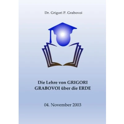 Abbildung von die Lehre von Grigori Grabovoi über Erde
