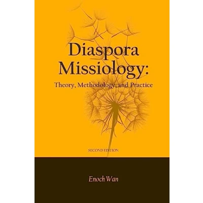 Abbildung von Diaspora Missiology: Theory, Methodology, and Practice, SECOND EDITION