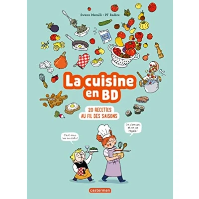 Abbildung von La cuisine en BD: 20 recettes au fil des saison