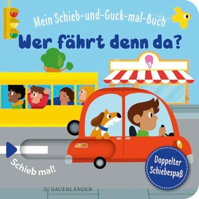 Abbildung von Mein Schieb &amp; Guck mal Buch: Wer fährt denn da?: Schiebbuch ab 2 Jahren, fördert die Sprachentwicklung und Motorik