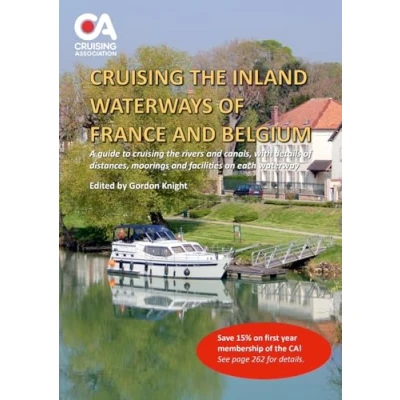Abbildung von cruising the Inland Waterways of France and Belgium: A guide to rivers canals, with details locks, moorings facilities on each waterway