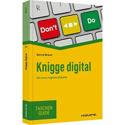 Abbildung von Knigge digital: Die neue digitale Etikette (Haufe TaschenGuide)