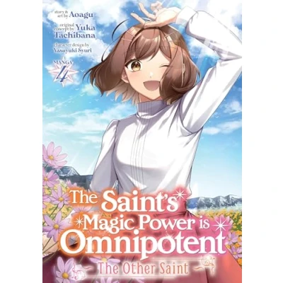 Abbildung von The Saint’s Magic Power is Omnipotent: Other Saint (Manga) Vol. 4