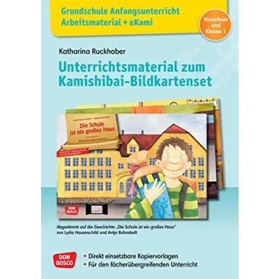 Abbildung von Grundschule Anfangsunterricht. Unterrichtsmaterial zum Kamishibai Bildkartenset: Die Schule ist ein großes Haus: Fächerübergreifende Kopiervorlagen ... Grundschule: Anfangsunterricht)