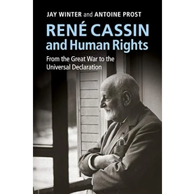 Abbildung von Rene Cassin and Human Rights: From The Great War To Universal Declaration (Human Rights in History)