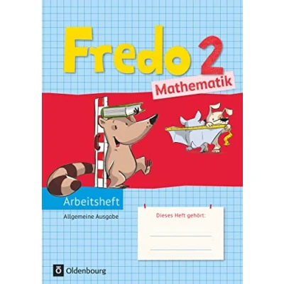 Abbildung von Fredo Mathematik Ausgabe A 2015 2. Schuljahr: Arbeitsheft