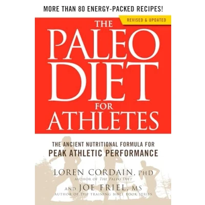 Abbildung von The Paleo Diet for Athletes: Ancient Nutritional Formula Peak Athletic Performance