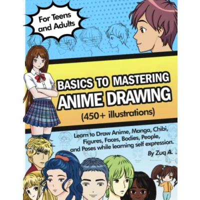 Abbildung von Basic to Mastering Anime Art Course on How Draw Anime, Manga and Chibi, Figures Faces, Bodies, People, Poses: Step by With No Steps Missed, Suitable for Kids 9 12, Teens Adults