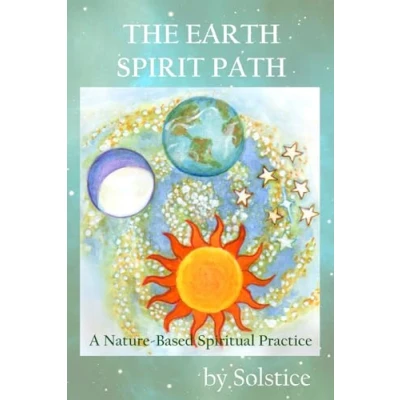Abbildung von The Earth Spirit Path: A Nature Based Spiritual Practice