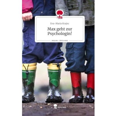 Abbildung von Max geht zur Psychologin!. Life is a Story story.one