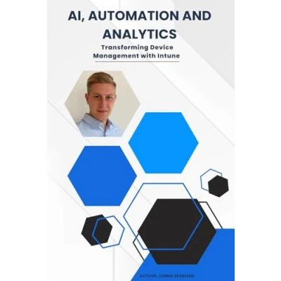 Abbildung von Ai, Automation and Analytics: Transforming Device Management with Intune