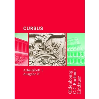 Abbildung von Cursus Ausgabe N / AH 1: Einbändiges Unterrichtswerk für Latein in Nordrhein Westfalen Zu den Lektionen 1 20 (Cursus N: ... Westfalen)