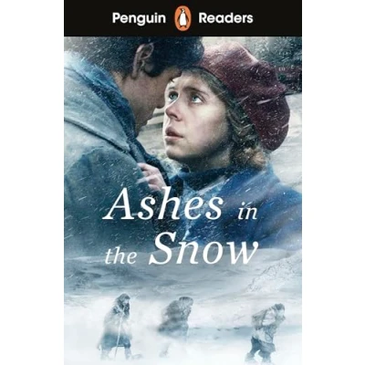 Abbildung von Penguin Readers Level 5: Ashes in the Snow (ELT Graded Reader): Abridged Edition