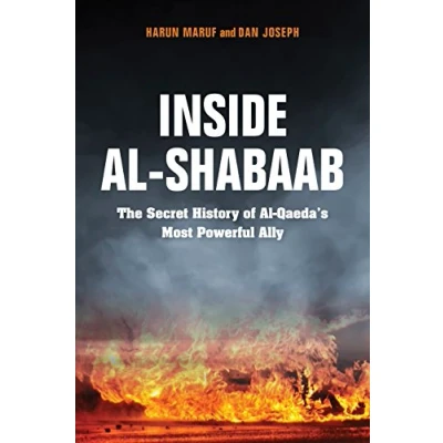 Abbildung von Inside Al Shabaab: The Secret History of Qaeda&#039;s Most Powerful Ally