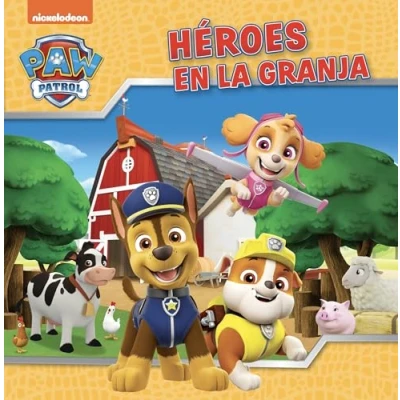 Abbildung von Paw Patrol Patrulla Canina. Un cuento Héroes en la granja (Nickelodeon)