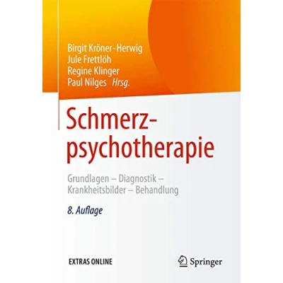 Abbildung von Schmerzpsychotherapie: Grundlagen Diagnostik Krankheitsbilder Behandlung