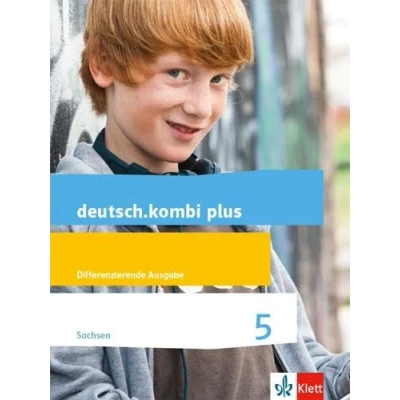 Abbildung von deutsch.kombi plus 5. Differenzierende Ausgabe Sachsen: Schulbuch Klasse 5 (deutsch.kombi plus. für Sachsen Oberschule ab 2018)